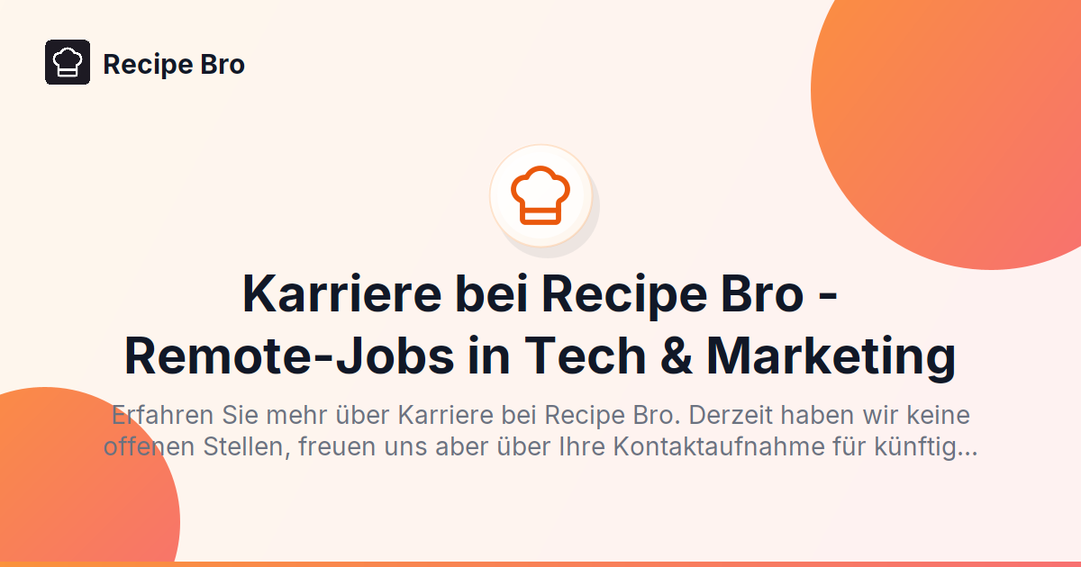 Karriere bei Recipe Bro - Remote-Jobs in Tech & Marketing