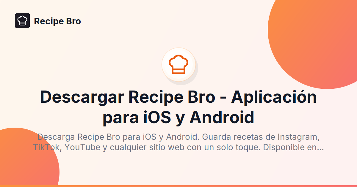 Descargar Recipe Bro - Aplicación para iOS y Android